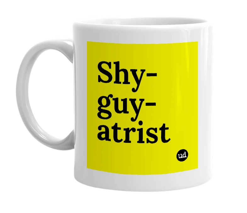 White mug with 'Shy-guy-atrist' in bold black letters