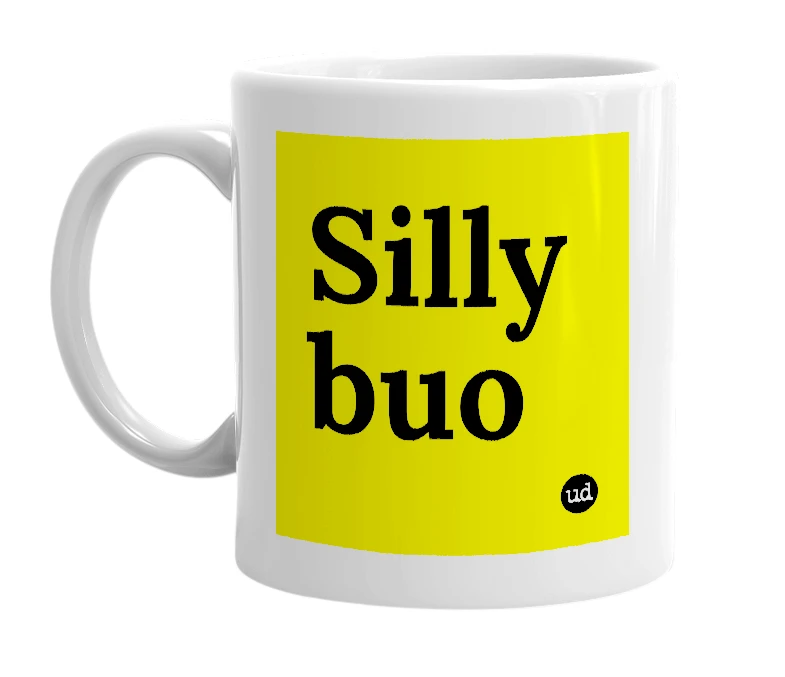 White mug with 'Silly buo' in bold black letters