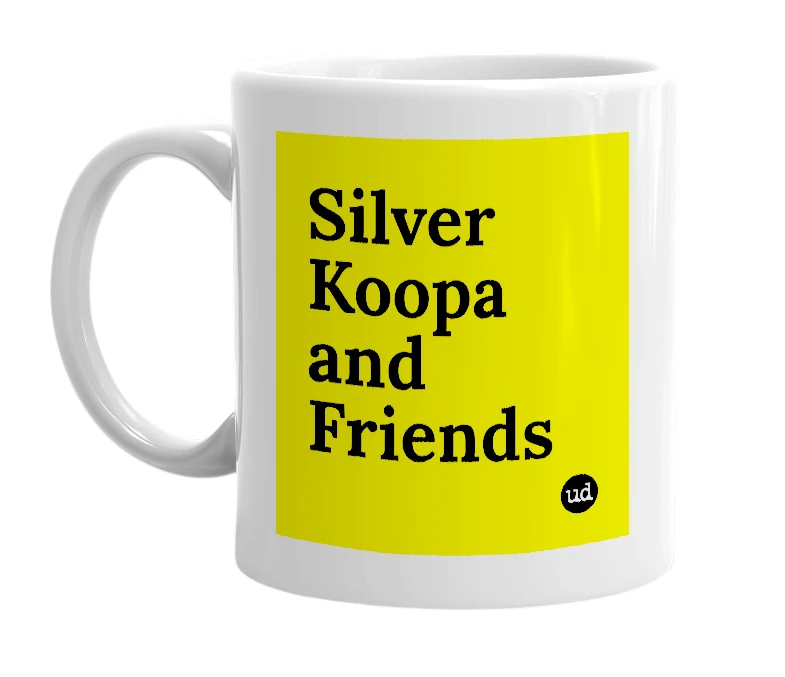 White mug with 'Silver Koopa and Friends' in bold black letters
