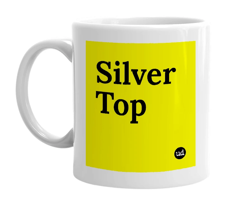 White mug with 'Silver Top' in bold black letters
