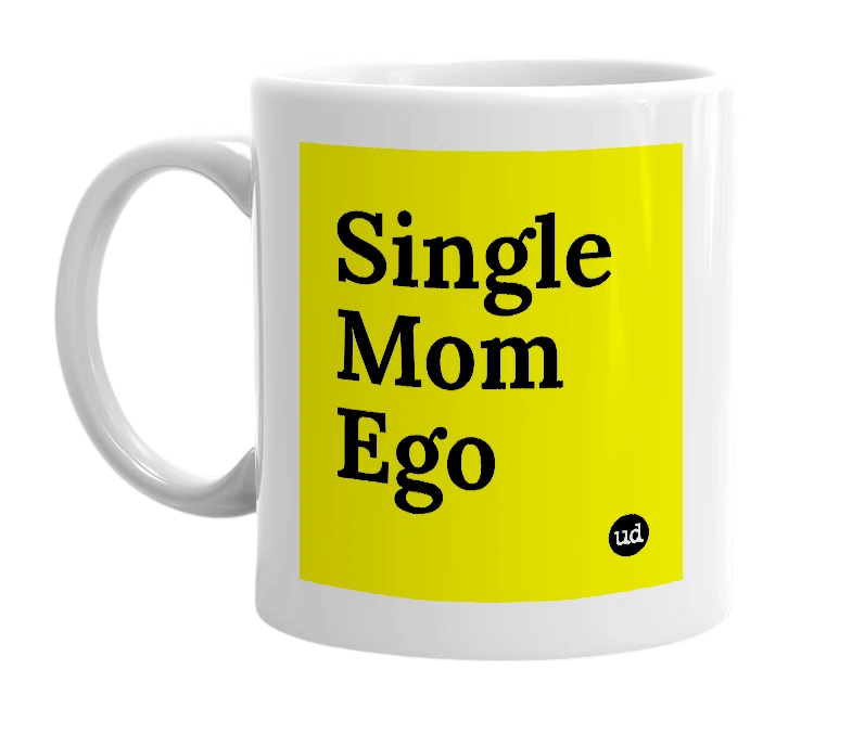 White mug with 'Single Mom Ego' in bold black letters