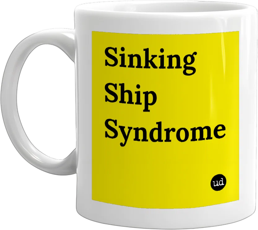 Sinking Ship Syndrome front