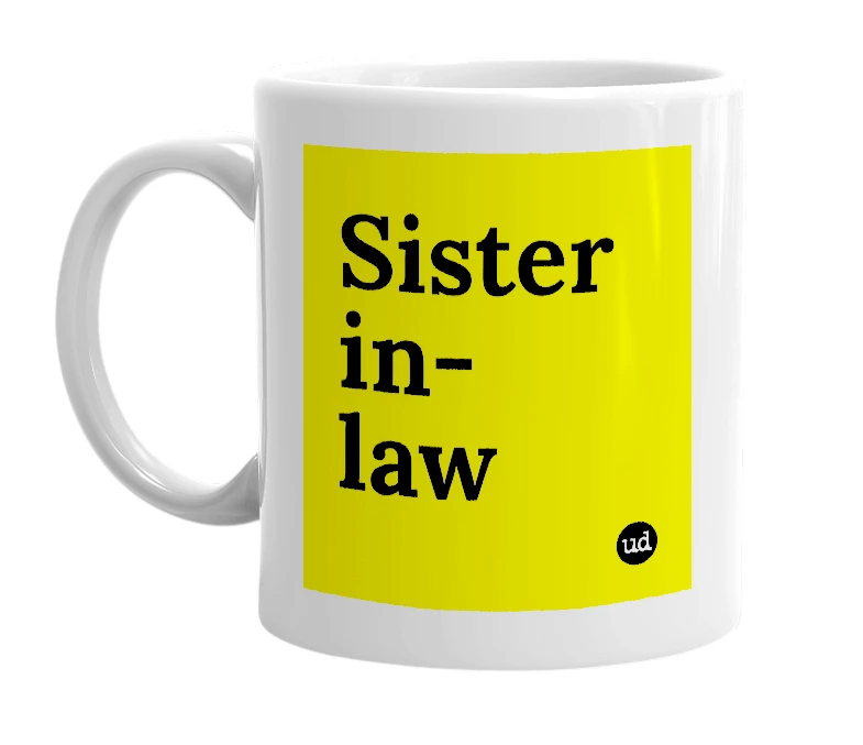 White mug with 'Sister in-law' in bold black letters