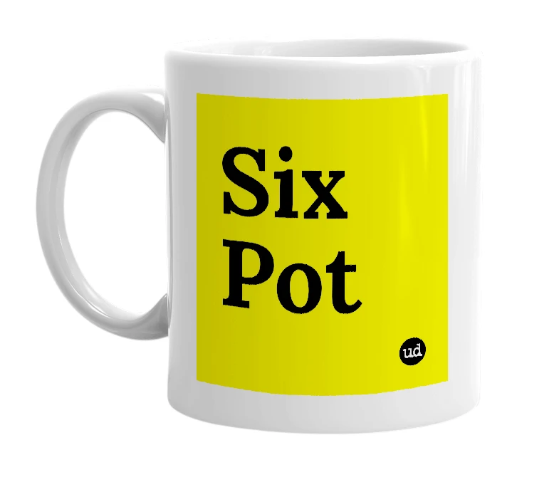 White mug with 'Six Pot' in bold black letters