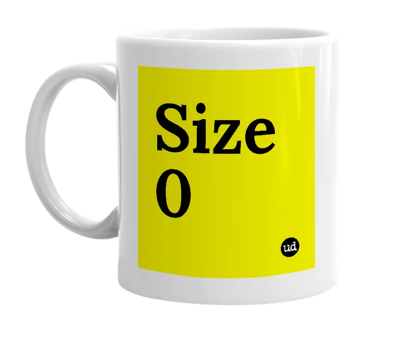 White mug with 'Size 0' in bold black letters