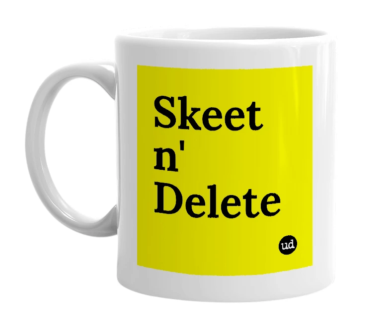 White mug with 'Skeet n' Delete' in bold black letters