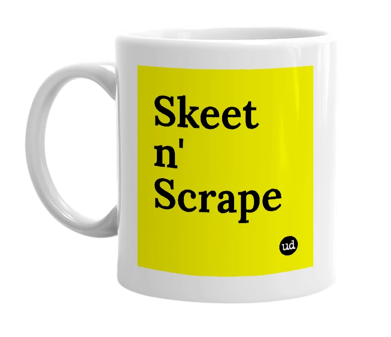 White mug with 'Skeet n' Scrape' in bold black letters