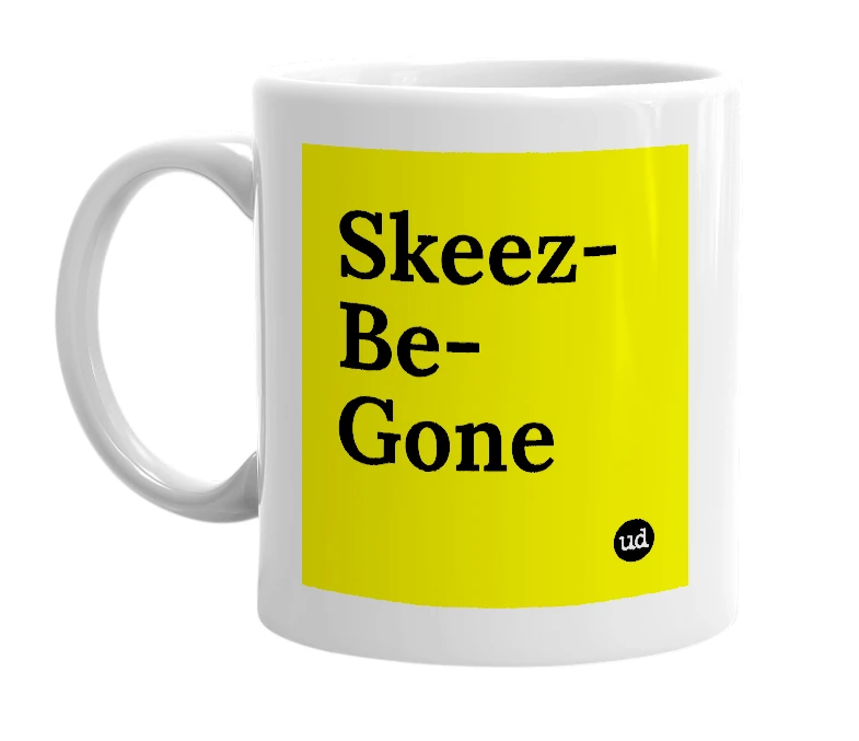 White mug with 'Skeez-Be-Gone' in bold black letters