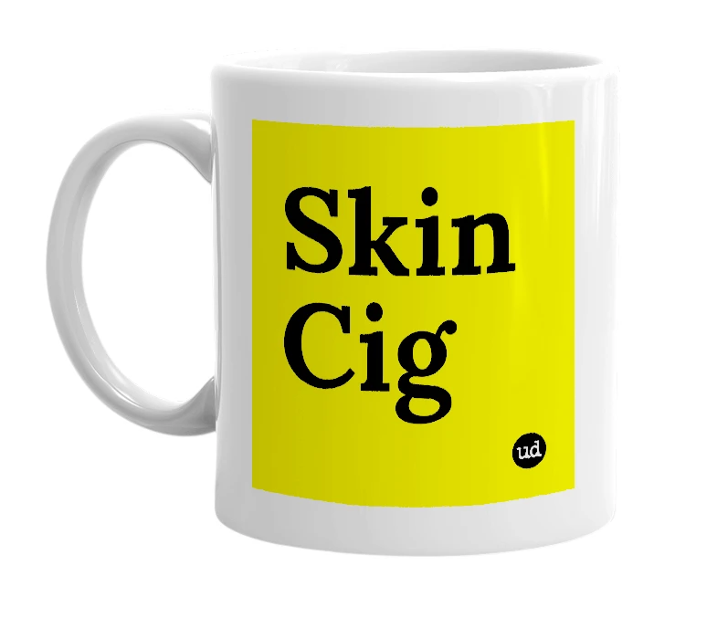 White mug with 'Skin Cig' in bold black letters