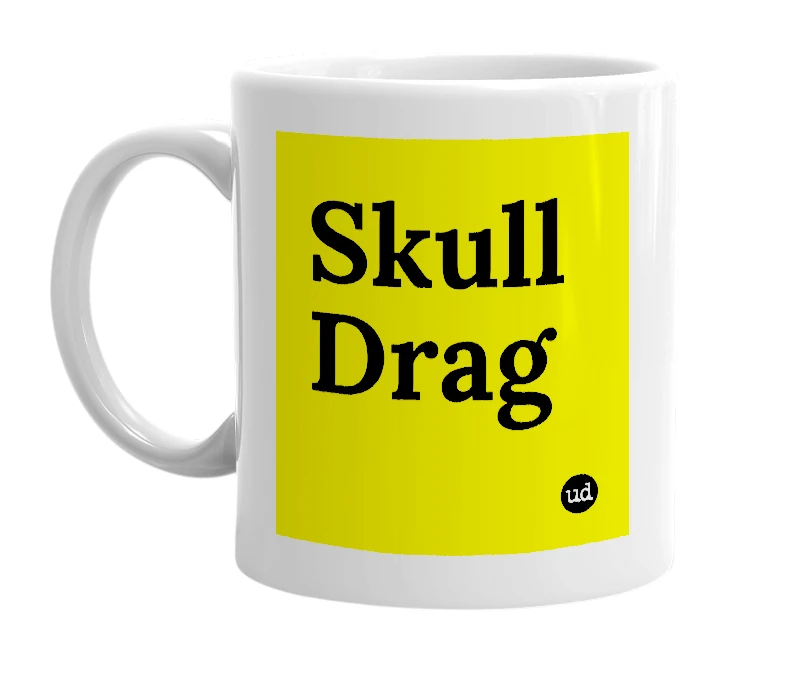 White mug with 'Skull Drag' in bold black letters