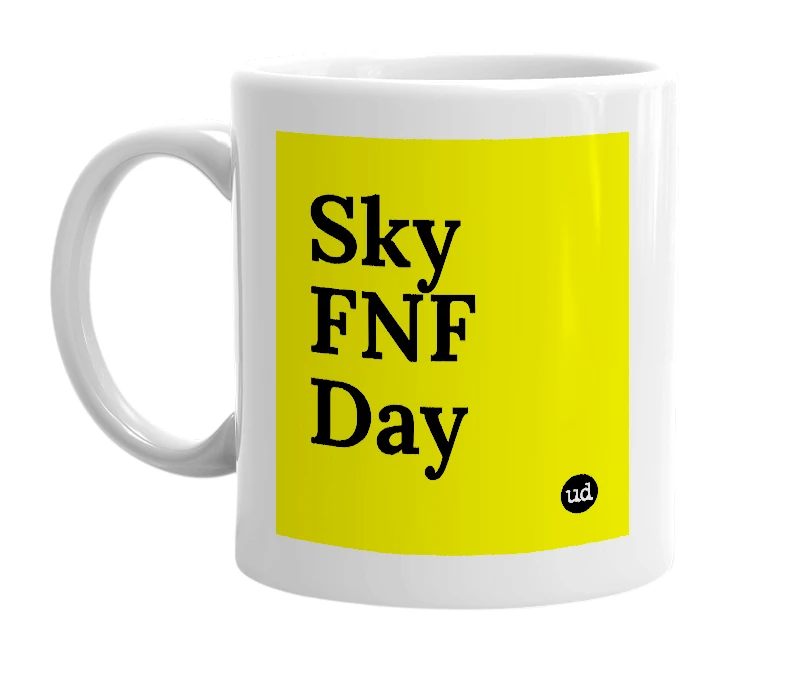 White mug with 'Sky FNF Day' in bold black letters