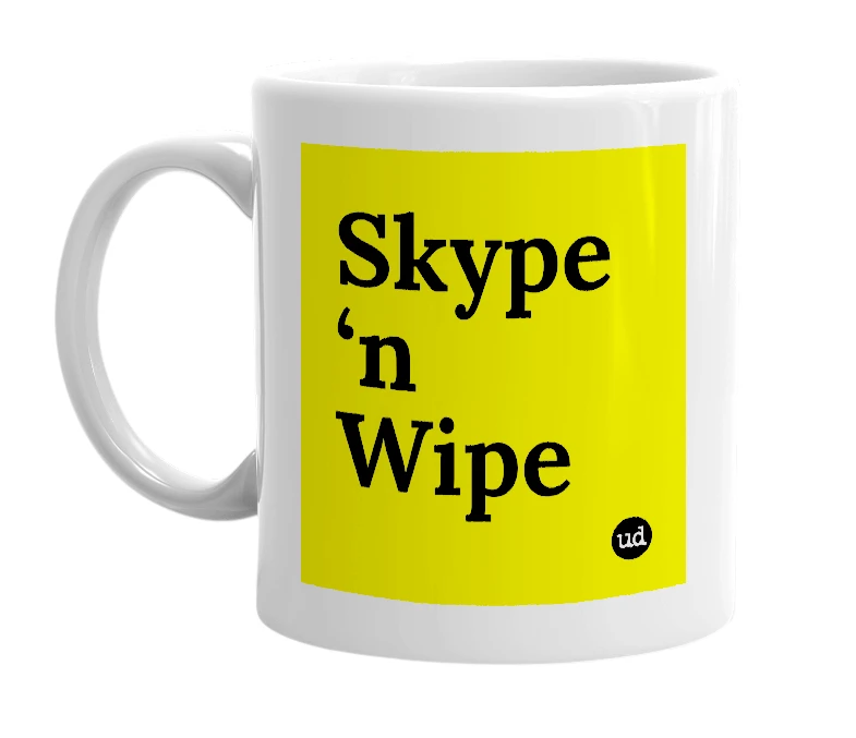 White mug with 'Skype ‘n Wipe' in bold black letters