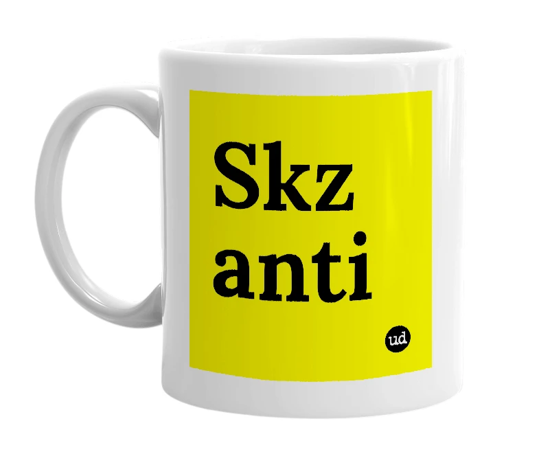White mug with 'Skz anti' in bold black letters