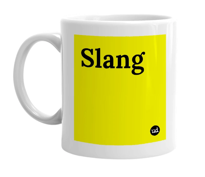 White mug with 'Slang' in bold black letters