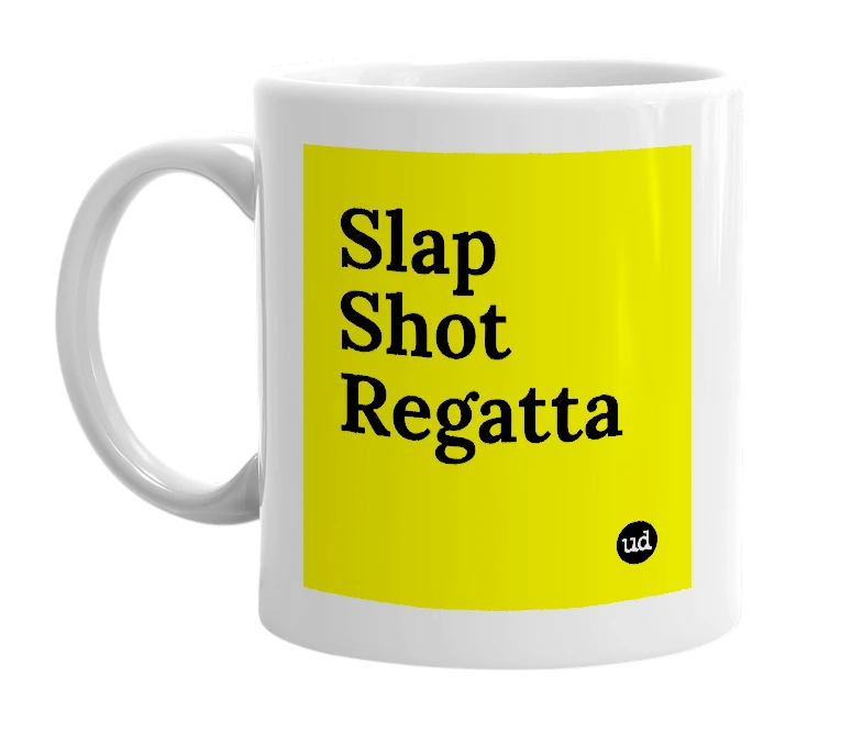 White mug with 'Slap Shot Regatta' in bold black letters