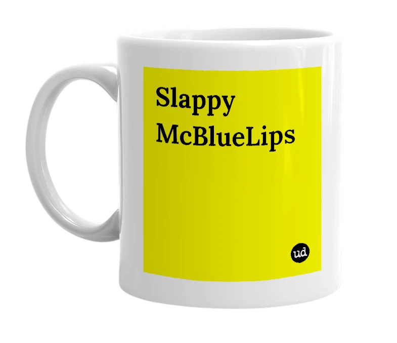 White mug with 'Slappy McBlueLips' in bold black letters