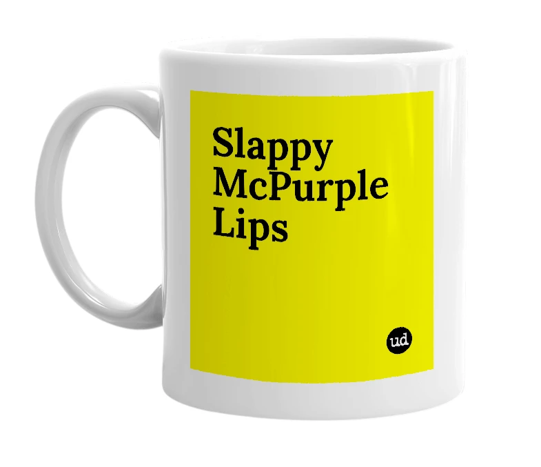 White mug with 'Slappy McPurple Lips' in bold black letters