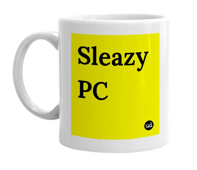 White mug with 'Sleazy PC' in bold black letters