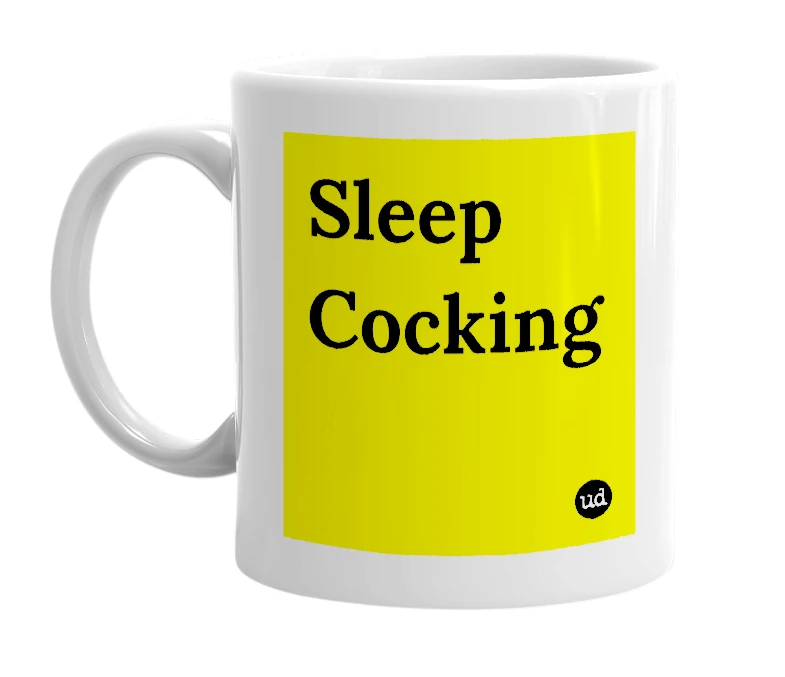 White mug with 'Sleep Cocking' in bold black letters