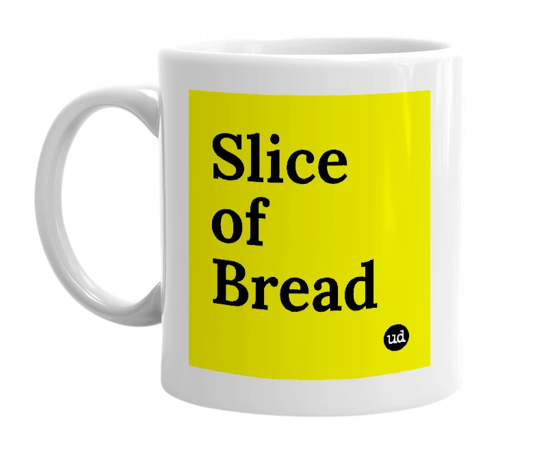 White mug with 'Slice of Bread' in bold black letters