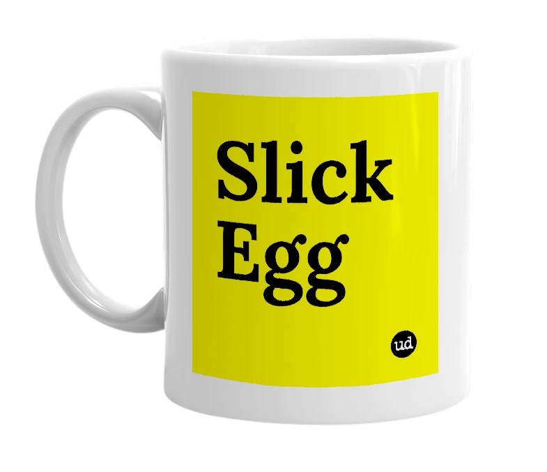 White mug with 'Slick Egg' in bold black letters