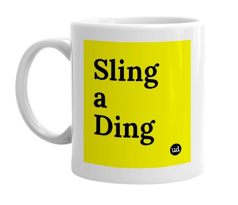 White mug with 'Sling a Ding' in bold black letters