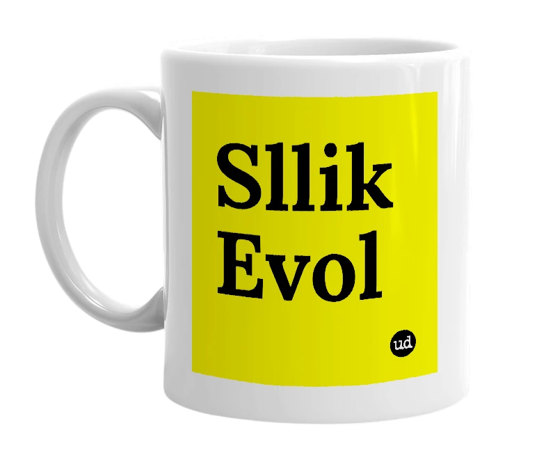 White mug with 'Sllik Evol' in bold black letters