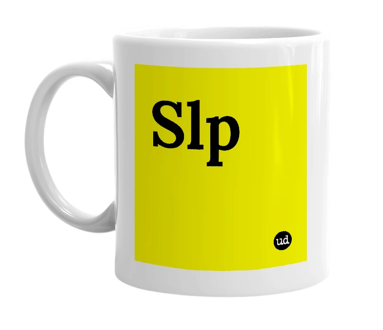 White mug with 'Slp' in bold black letters