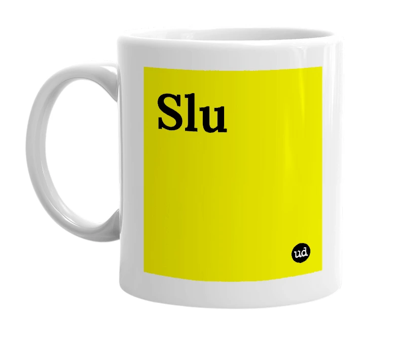 White mug with 'Slu' in bold black letters
