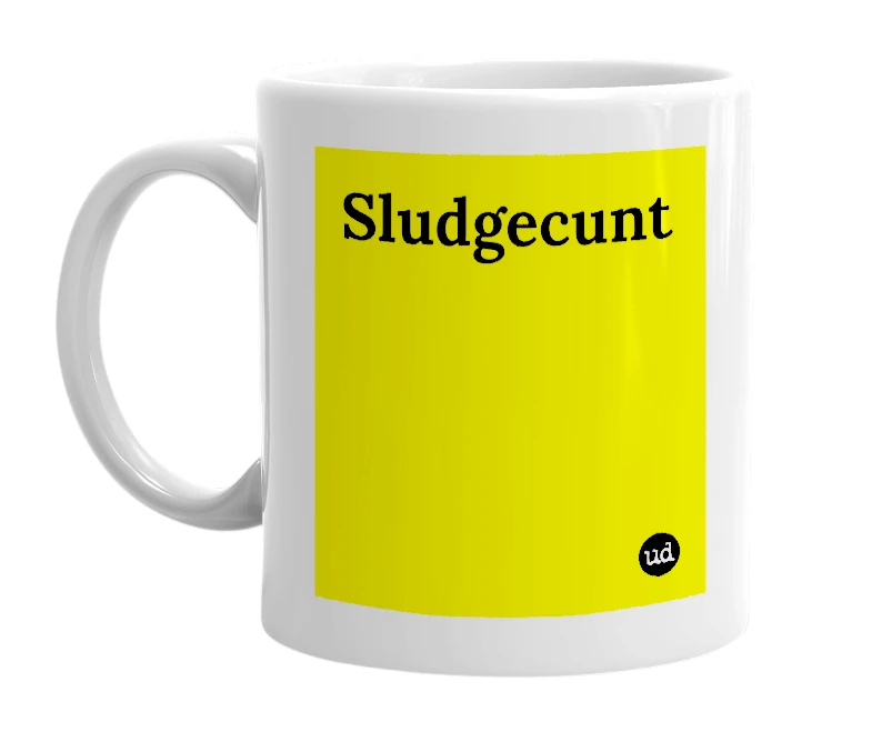 White mug with 'Sludgecunt' in bold black letters
