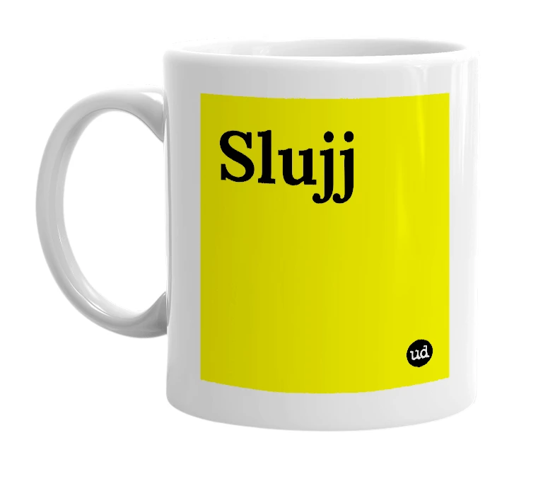 White mug with 'Slujj' in bold black letters