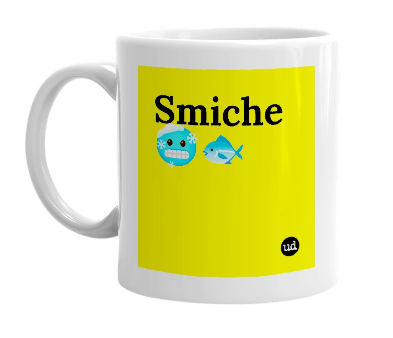 White mug with 'Smiche 🥶🐟' in bold black letters