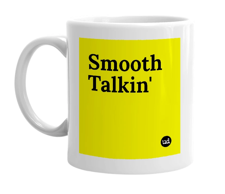 White mug with 'Smooth Talkin'' in bold black letters