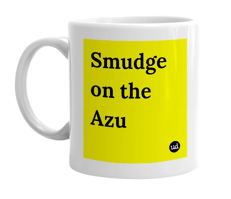 White mug with 'Smudge on the Azu' in bold black letters