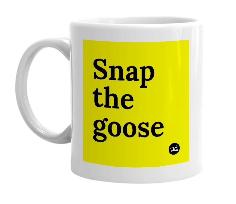 White mug with 'Snap the goose' in bold black letters
