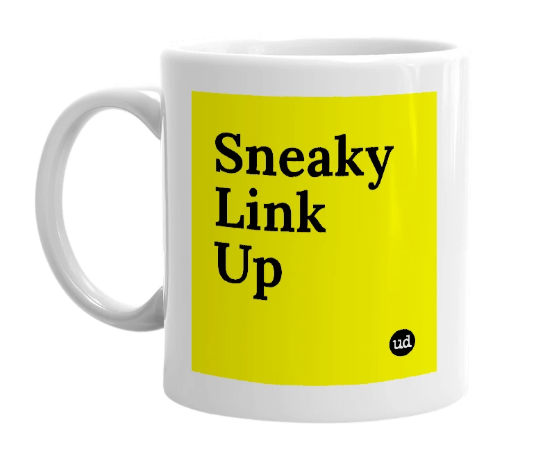 White mug with 'Sneaky Link Up' in bold black letters