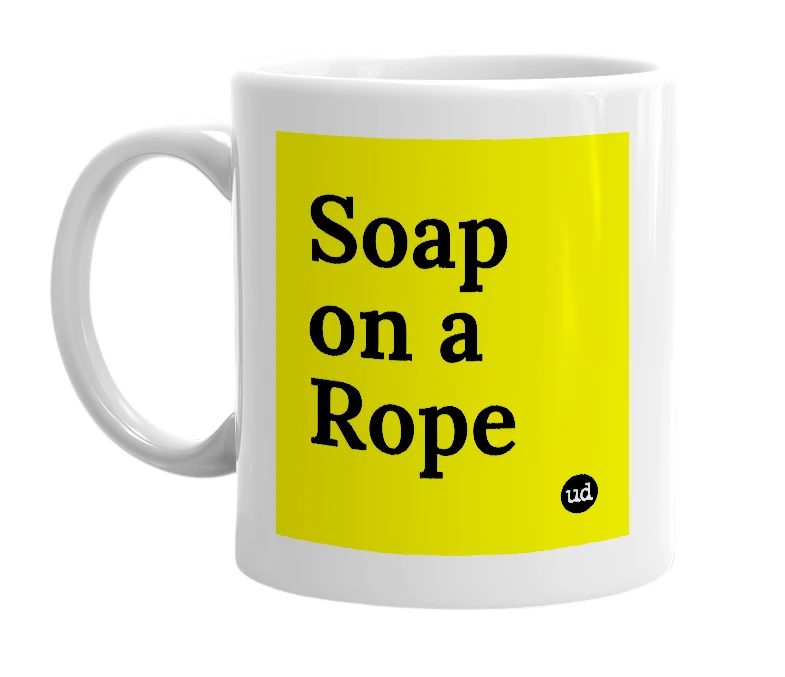 White mug with 'Soap on a Rope' in bold black letters