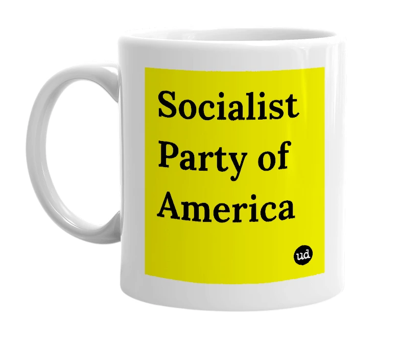 White mug with 'Socialist Party of America' in bold black letters