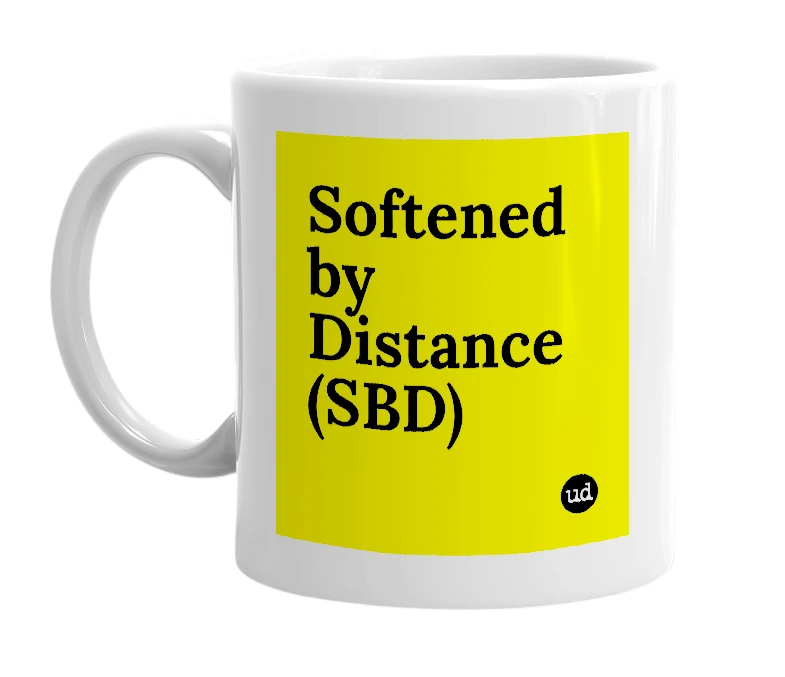 White mug with 'Softened by Distance (SBD)' in bold black letters