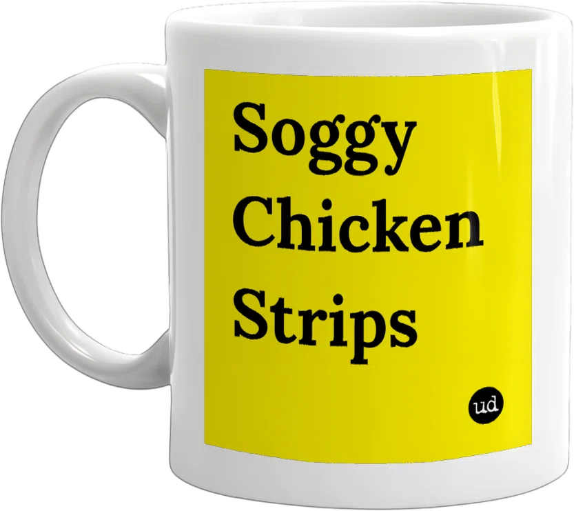 Soggy Chicken Strips front