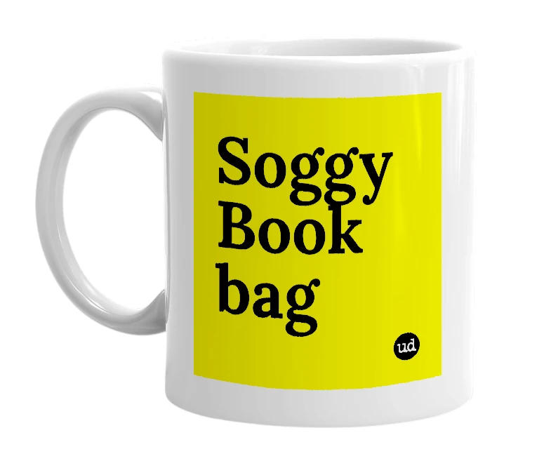 White mug with 'Soggy Book bag' in bold black letters