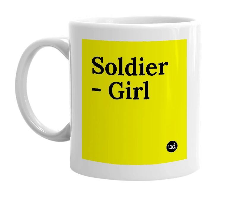 White mug with 'Soldier - Girl' in bold black letters