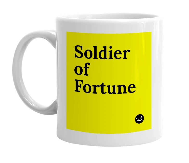 White mug with 'Soldier of Fortune' in bold black letters