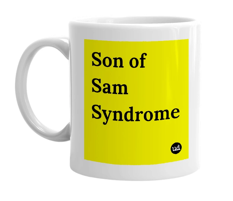 White mug with 'Son of Sam Syndrome' in bold black letters