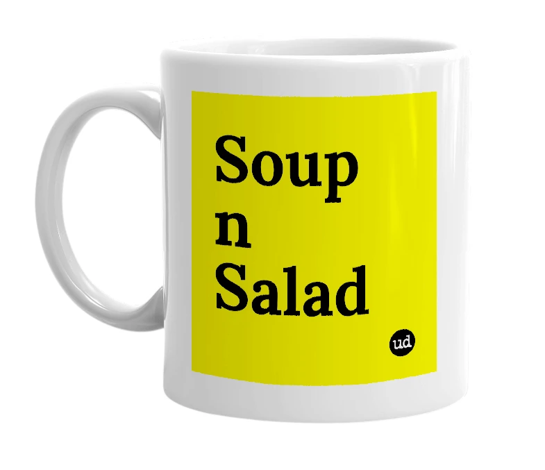 White mug with 'Soup n Salad' in bold black letters