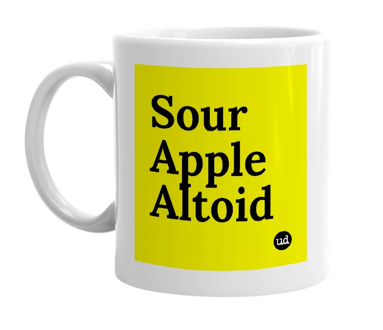 White mug with 'Sour Apple Altoid' in bold black letters