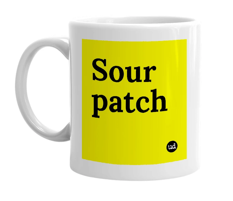 White mug with 'Sour patch' in bold black letters