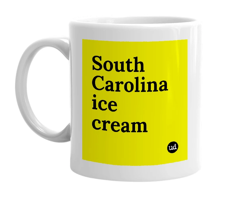 White mug with 'South Carolina ice cream' in bold black letters