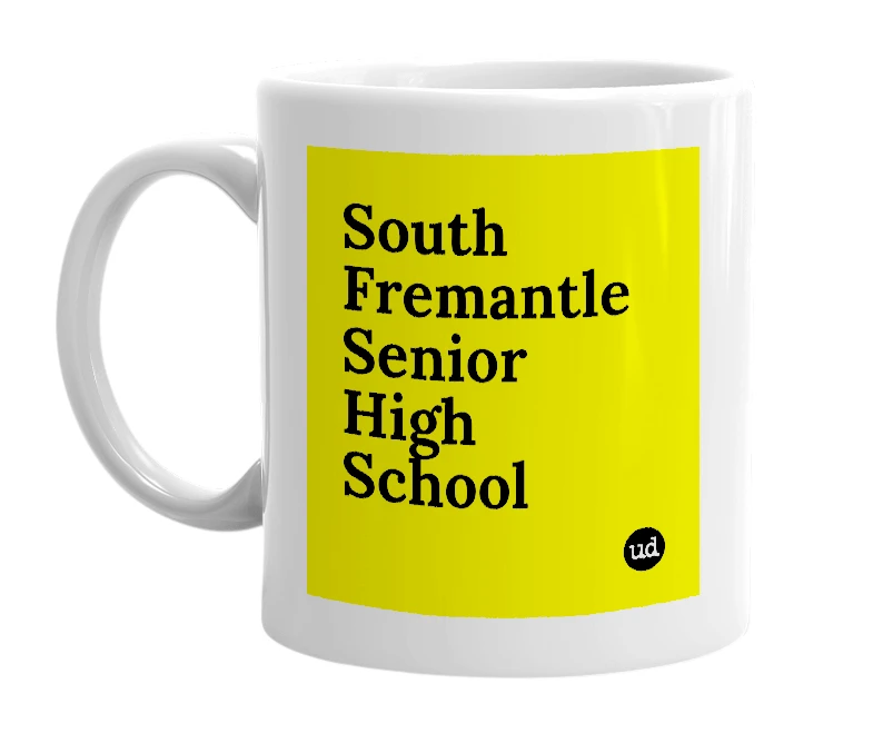 White mug with 'South Fremantle Senior High School' in bold black letters