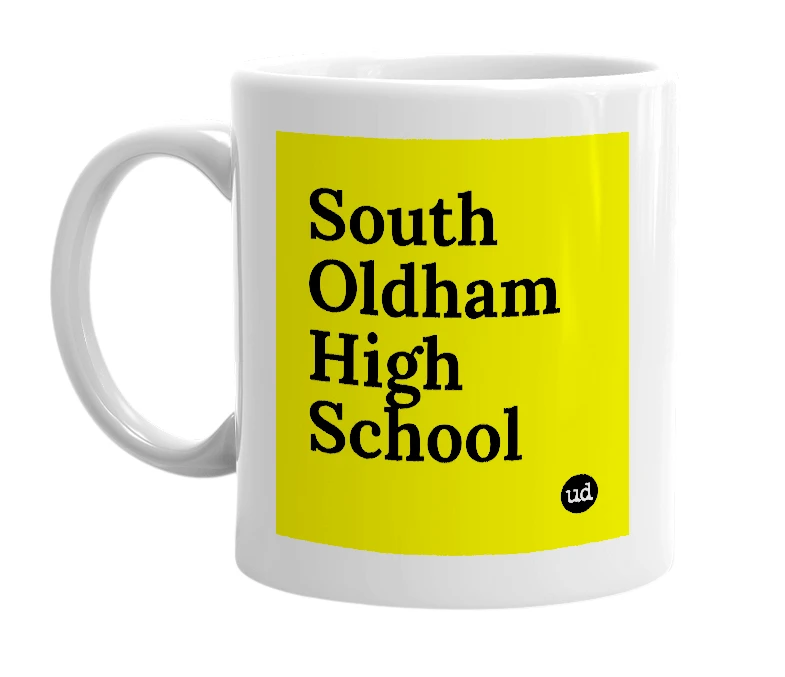 White mug with 'South Oldham High School' in bold black letters